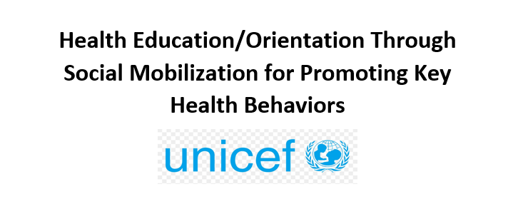 Health Education/Orientation Through Social Mobilization for Promoting Key Health Behaviors