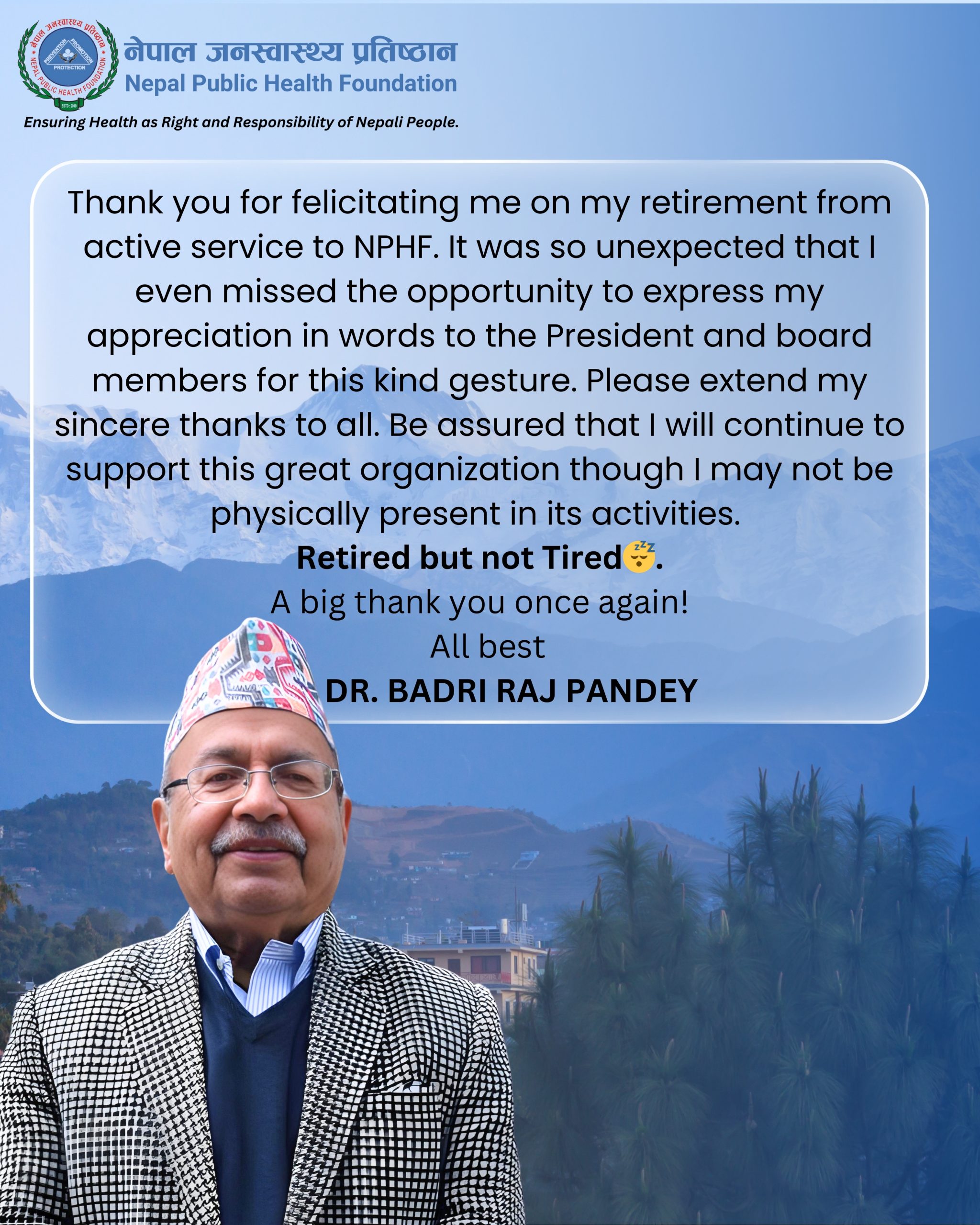 Gratitude to Dr. Badri Raj Pandey for His Exceptional Contributions to Nepal Public Health Foundation